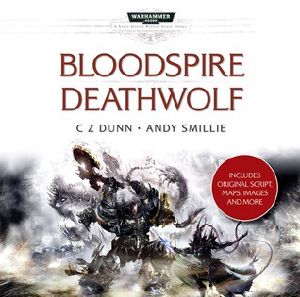 [Warhammer.Space Marine Battles.Warhammer.00._.ICS 01] • Bloodspire & Deathwolf (Space Marines Battles)